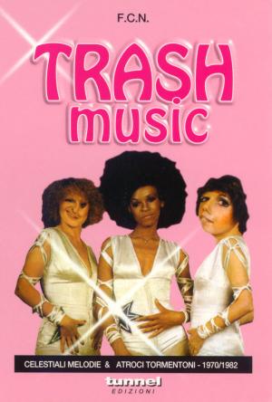 Copertina del libro "Trash music"