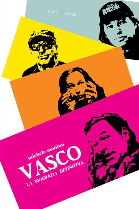Copertina del libro "Vasco Rossi - La biografia definitiva"