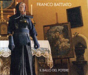 Franco Battiato - Il ballo del potere