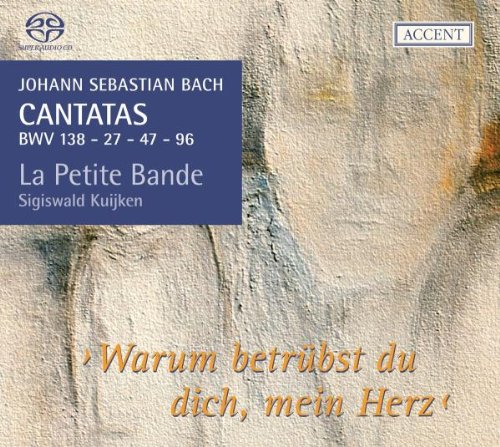 Johann Sebastian Bach - Cantatas vol.12 - La petite bande BWV 138, 27, 47, 96