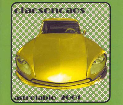 Clacsoncaos - Astrolabio 2001