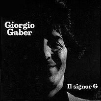 Giorgio Gaber - Il signor G