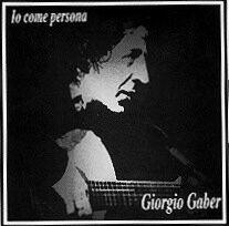 Giorgio Gaber - Io come persona
