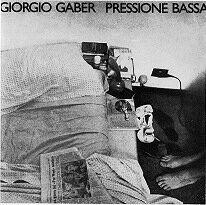 Giorgio Gaber - Pressione bassa