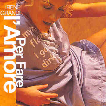 Irene Grandi - Per fare l'amore