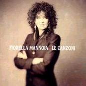 Fiorella Mannoia - Le canzoni