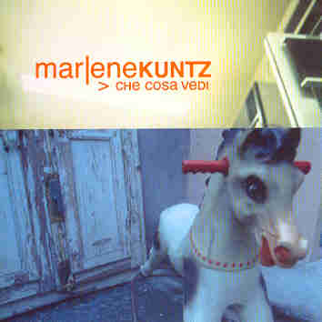 Marlene kuntz - Che cosa vedi