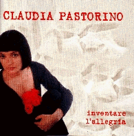 Claudia Pastorino - Inventare l'allegria