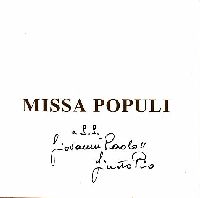Giusto Pio - Missa populi a S.S. Giovanni Paolo II