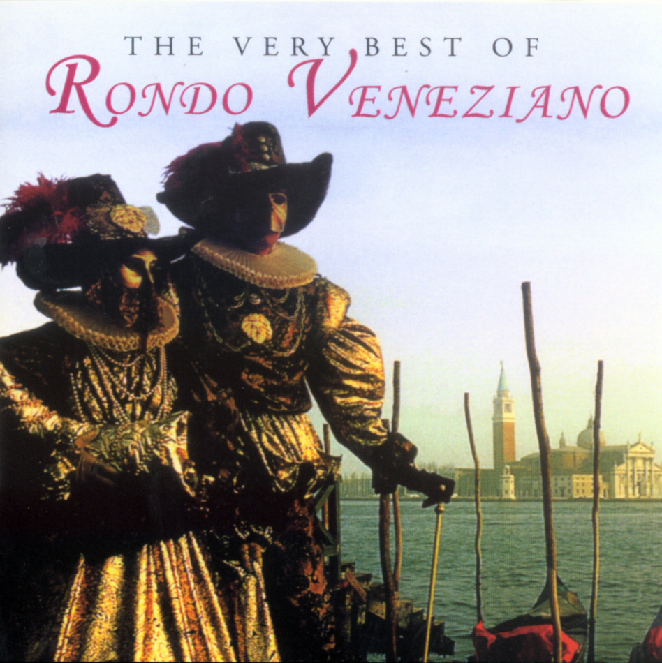 Rondò veneziano - The Very Best of Rondò Veneziano