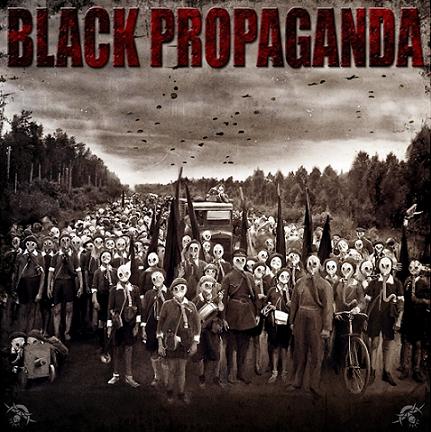 Black Propaganda - Black Propaganda