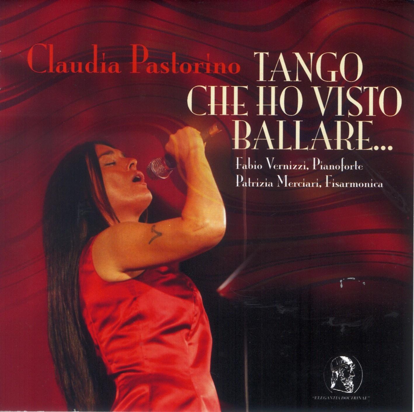 Claudia Pastorino - Tango che ho visto ballare …