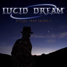 Lucid Dream - Visions from Cosmos 11