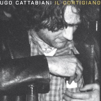 Ugo Cattabiani - Il cortigiano