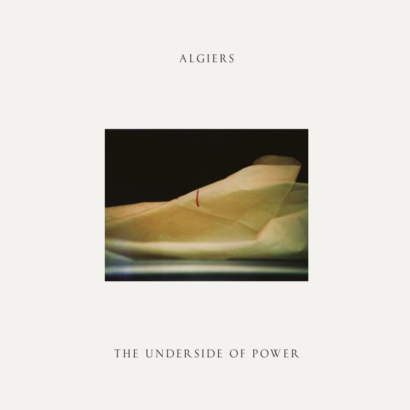Recensione Algiers - The Underside of Power