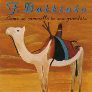 Franco Battiato - Come un cammello in una grondaia