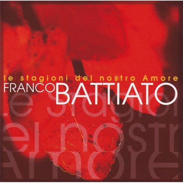 Franco Battiato - Le stagioni del nostro amore
