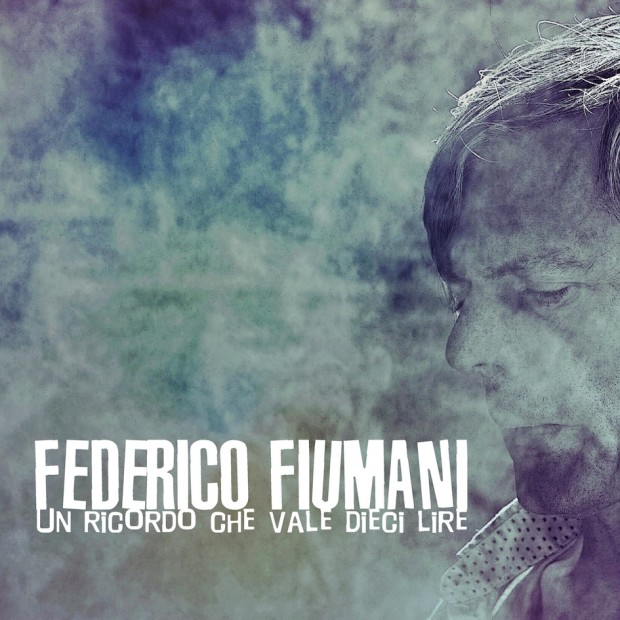 Recensione Federico Fiumani - Un ricordo che vale dieci lire