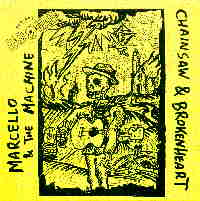 Recensione Marcello & the machine - Chainsaw & Broken heart