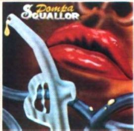 Squallor - Pompa