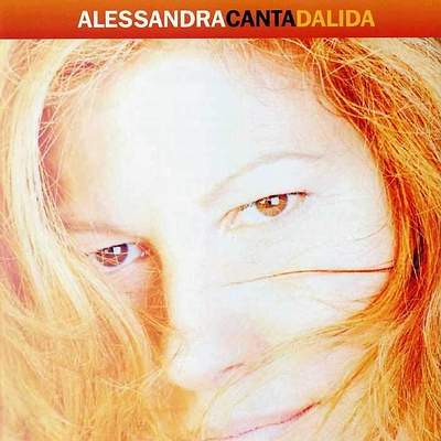 Alessandra - Alessandra canta Dalida