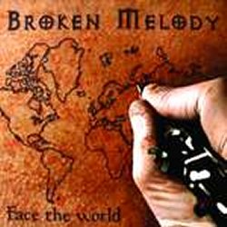 Broken Melody - Face the World