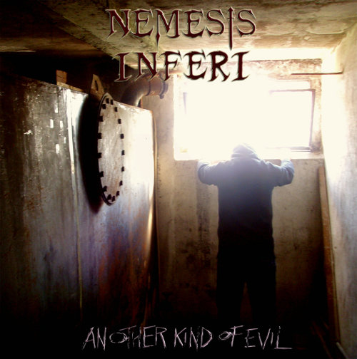 Nemesis Inferi - Another Kind of Evil