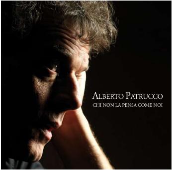 Recensione Alberto Patrucco - Chi non la pensa come noi