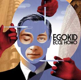 Egokid - Ecce homo