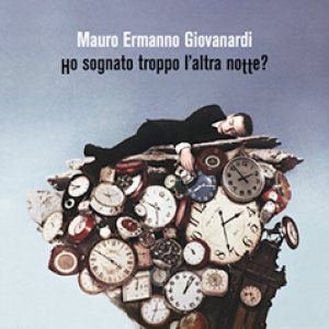 Recensione Mauro Ermannno Giovanardi - Ho sognato troppo l'altra notte?