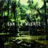 Recensione San La Muerte - San La Muerte